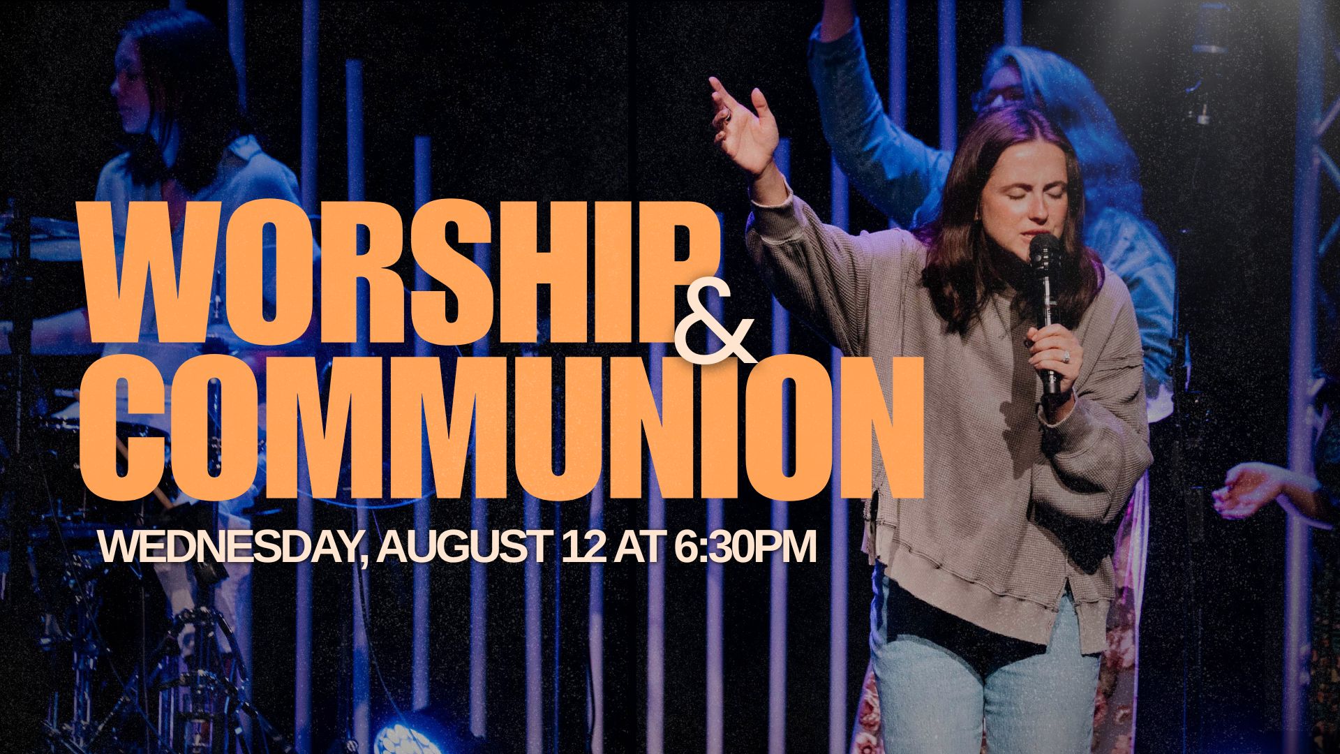 WORSHIP COMMUNION AUGUST